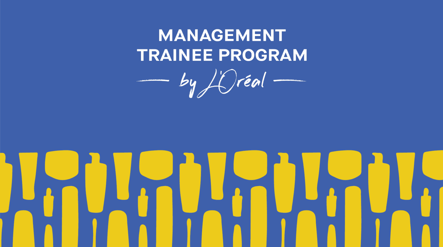 L Or al Management Trainee Program 2020 GUDJOB